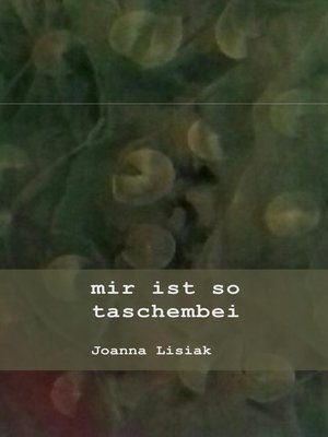 cover image of mir ist so taschembei
